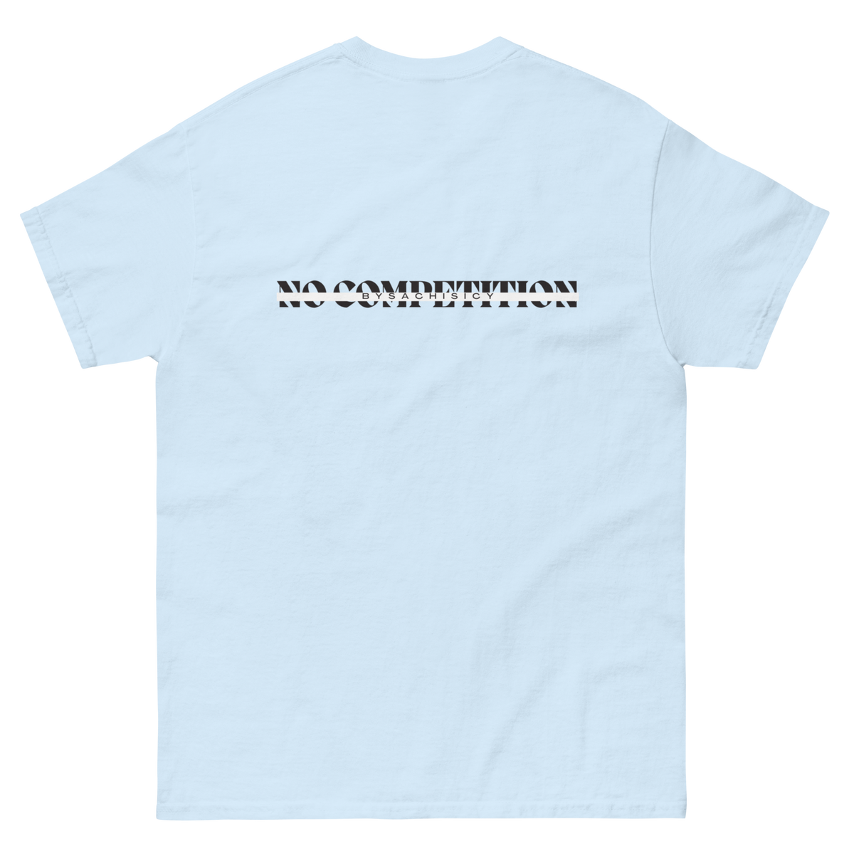No Competition Tee – iced-out streetwear graphic tee, light blue, back view